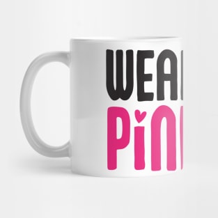 wear pink gift, Breast Cancer Awareness ribbon month 2022 Mug